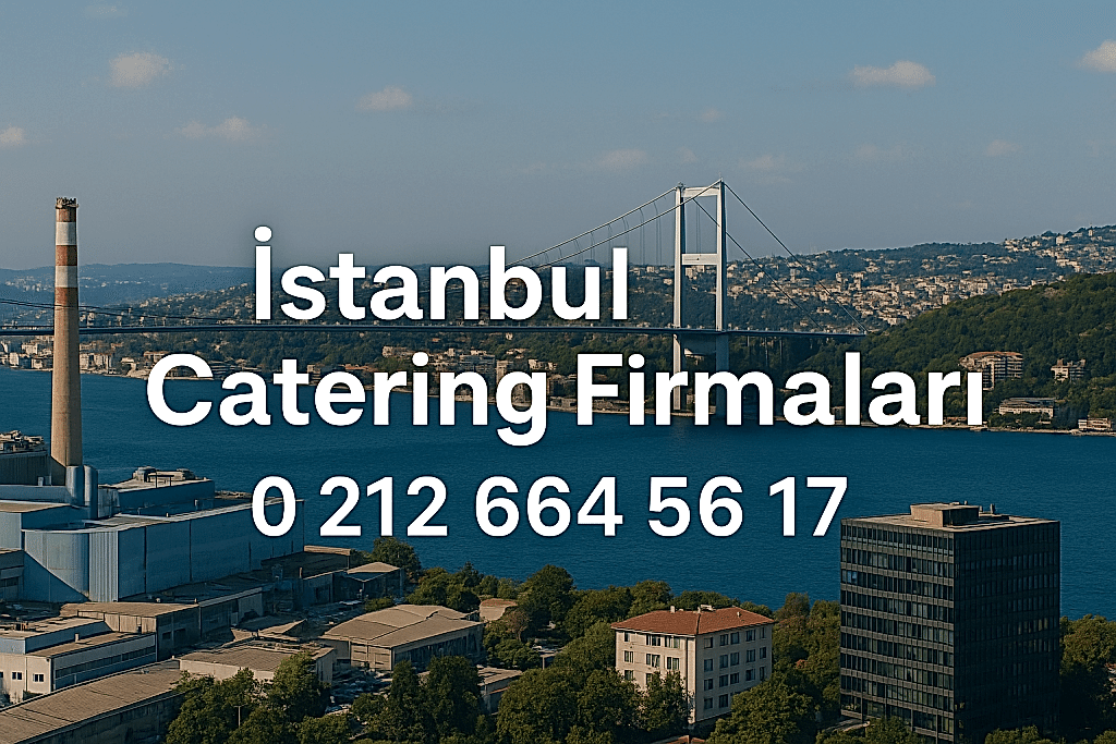 İstanbul catering firmaları